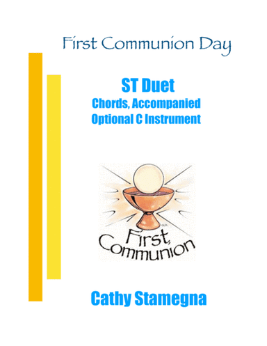 First Communion Day (ST Duet, Chords, Piano Acc., Optional C Instrument)