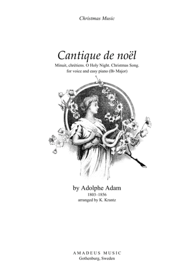 O Holy Night / Cantique de noel for voice and easy piano (Bb Major) (arr. K. Krantz)