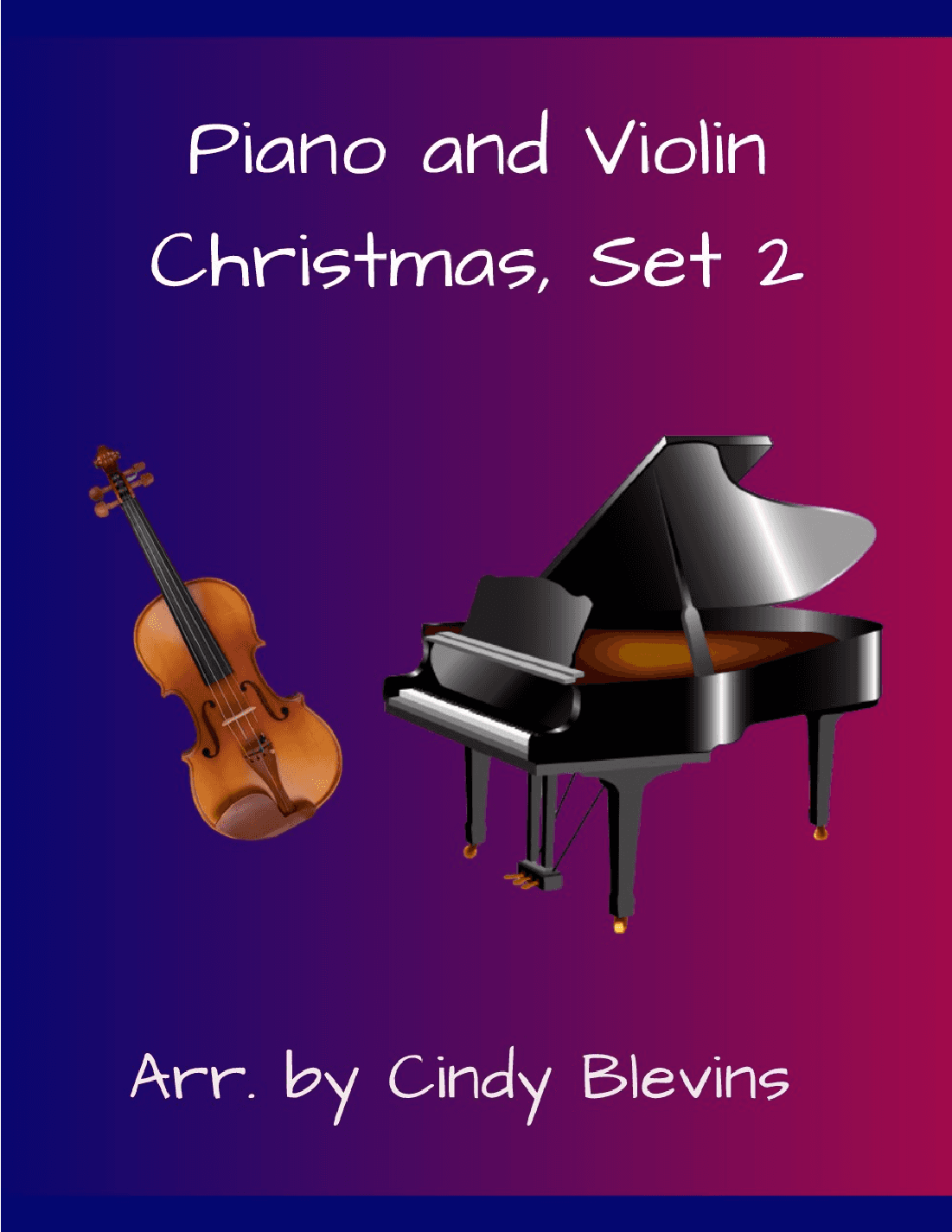 Piano and Violin, Christmas, Set 2 (arr. Cindy Blevins)