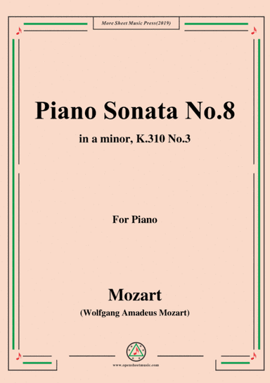 Mozart-Piano Sonata No.8 in a minor,K.310,No.3 (arr. MSM)