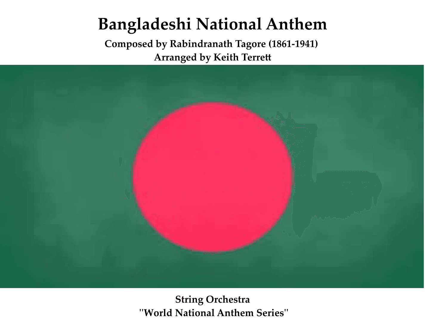 Bangladeshi National Anthem for String Orchestra (World National Anthem Series) (arr. Keith Terrett)