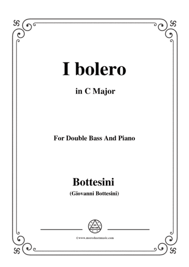 Bottesini-I bolero, for Doublebass and Piano in C Major (arr. MSM)