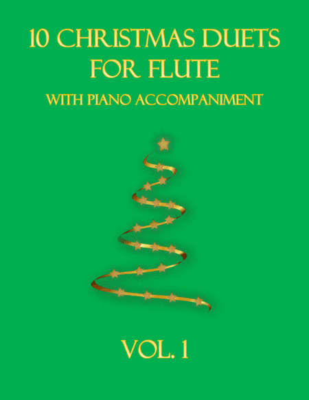 10 Christmas Duets for Flute with piano accompaniment vol. 1 (arr. B C Dockery)