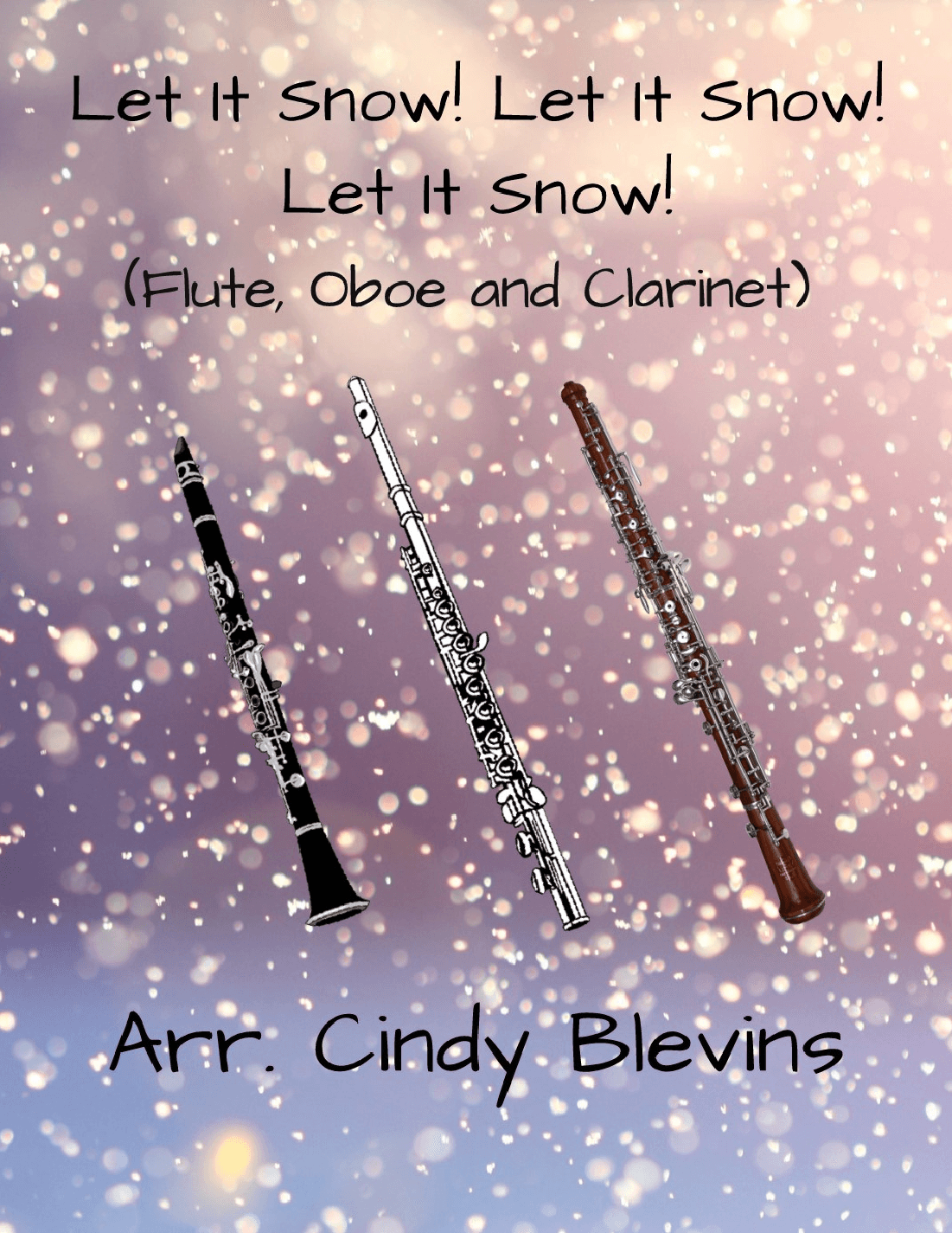 Let It Snow! Let It Snow! Let It Snow! (arr. Cindy Blevins)