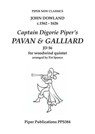 J. DOWLAND: Captain Dijorie Piper's PAVAN & GALLIARD JD56 (arr. Pat Spence)