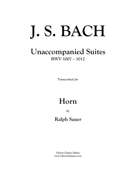 Unaccompanied Suites for Horn (arr. Ralph Sauer)
