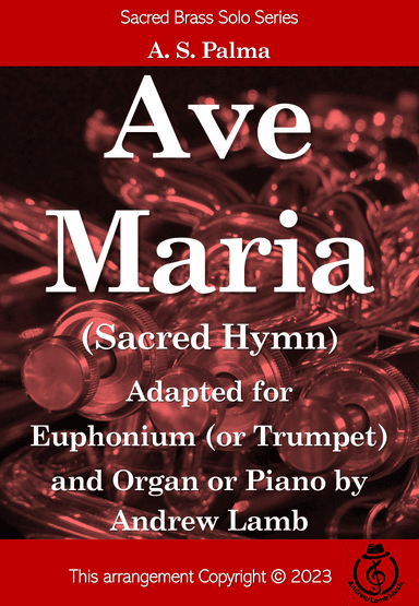 Ave Maria (Palma, arr. for Euphonium Solo) (arr. Andrew Lamb)