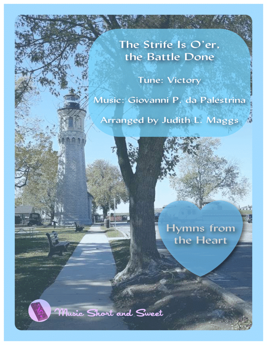 The Strife Is O'er, The Battle Done (Victory) (arr. Judith L. Maggs)