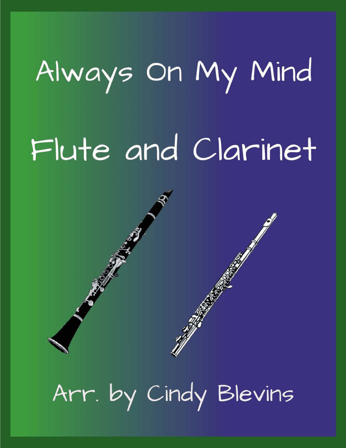 Always On My Mind (arr. Cindy Blevins)