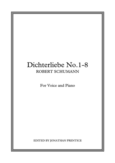 Dichterliebe (No.1-8) (arr. Jonathan Prentice)