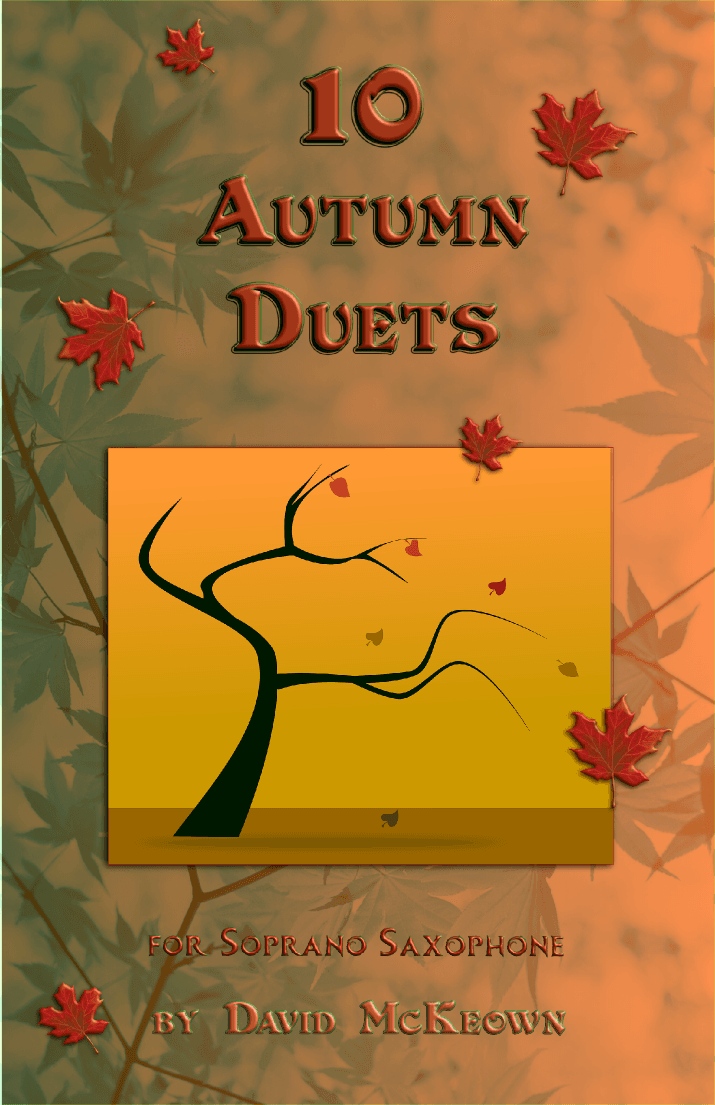 10 Autumn Duets for Soprano Saxophone