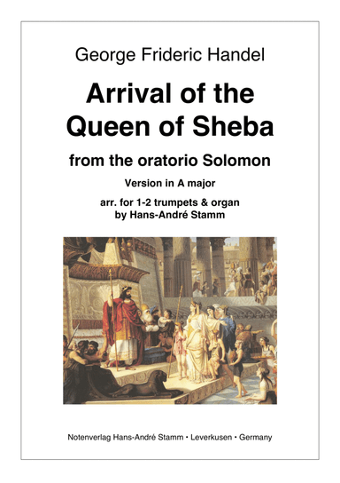 G. F. Handel - Arrival of the Queen of Sheba for 1-2 trumpets and organ Version in A (arr. Hans-André Stamm)