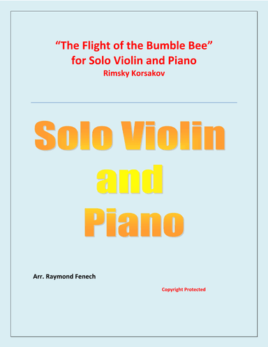 The Flight of the Bumble Bee - Rimsky Korsakov - for Violin and Piano (arr. Raymond Fenech)