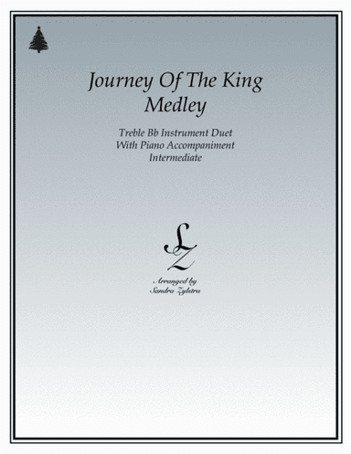 Journey Of The King (treble Bb instrument duet) (arr. Sandra Zylstra)