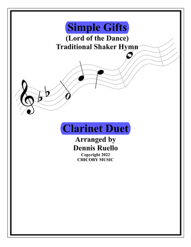 Simple Gifts (Lord of the Dance) - Clarinet Duet - Intermediate Level (arr. Dennis Ruello)