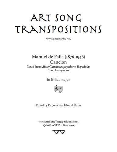 DE FALLA: Canción (transposed to E-flat major) (arr. ArtSongTranspositions.com)