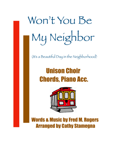 Won't You Be My Neighbor? (it's A Beautiful Day In The Neighborhood) (arr. Cathy Stamegna)