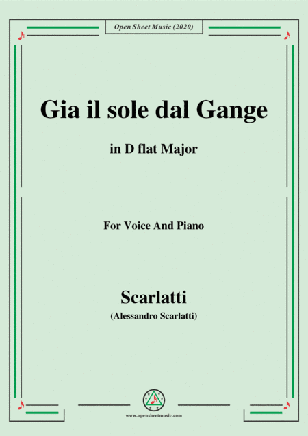 Scarlatti-Già il sole dal gange,in D flat Major,for Voice and Piano (arr. MSM)