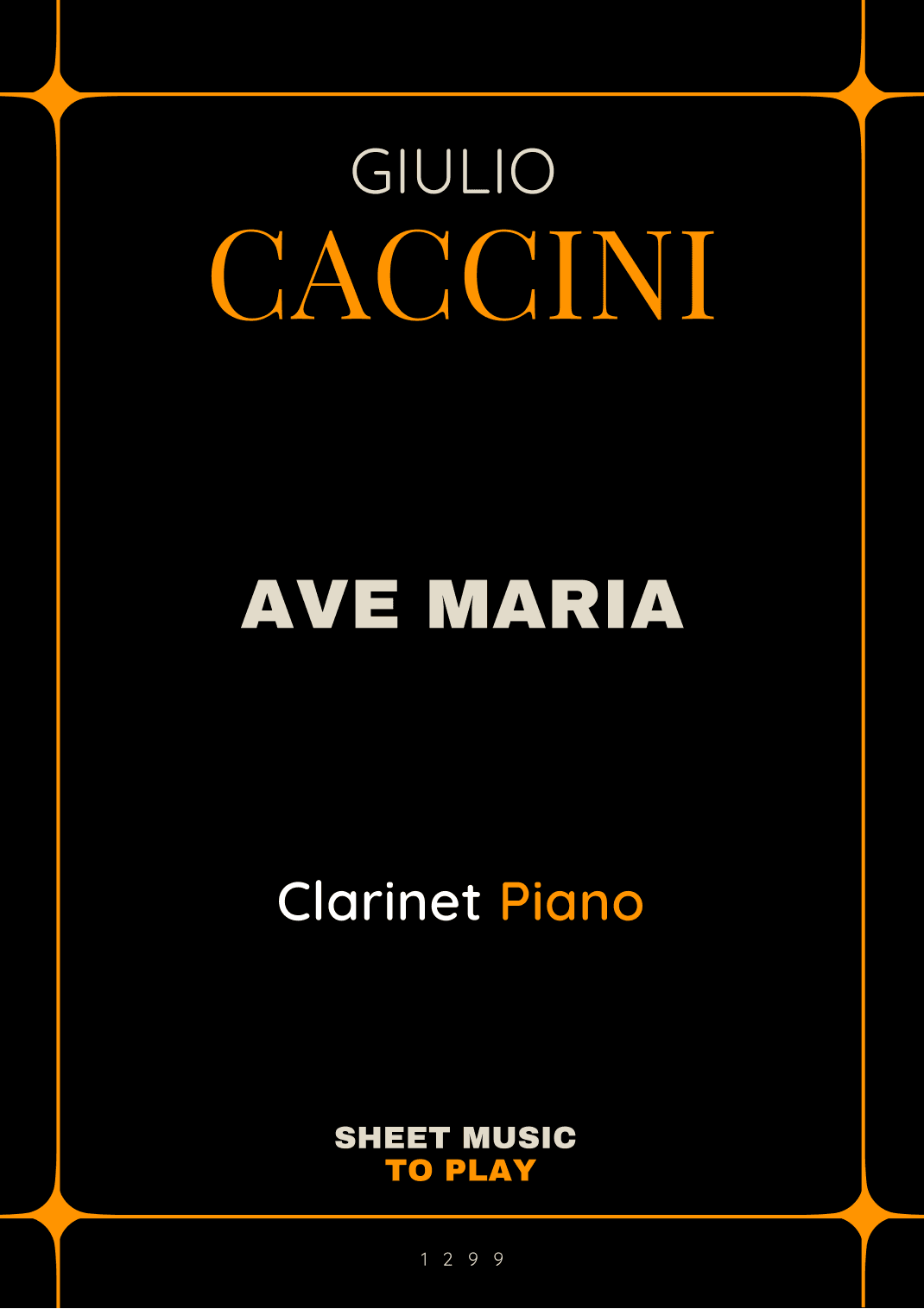 Caccini - Ave Maria - Bb Clarinet and Piano (Full Score and Parts) (arr. César Madeira)