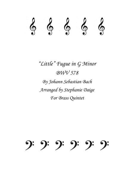 Bach Little Fugue in G Minor for Brass Quintet BWV 578 (arr. Stephanie Daige)