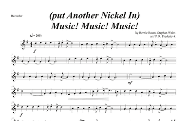 (put Another Nickel In) Music! Music! Music! (arr. P. R. Frederick)