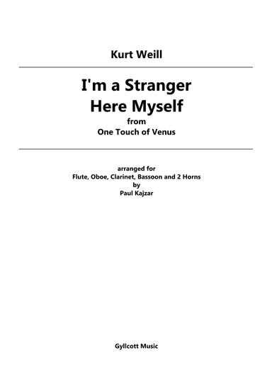 I'm A Stranger Here Myself (arr. Paul Kajzar)