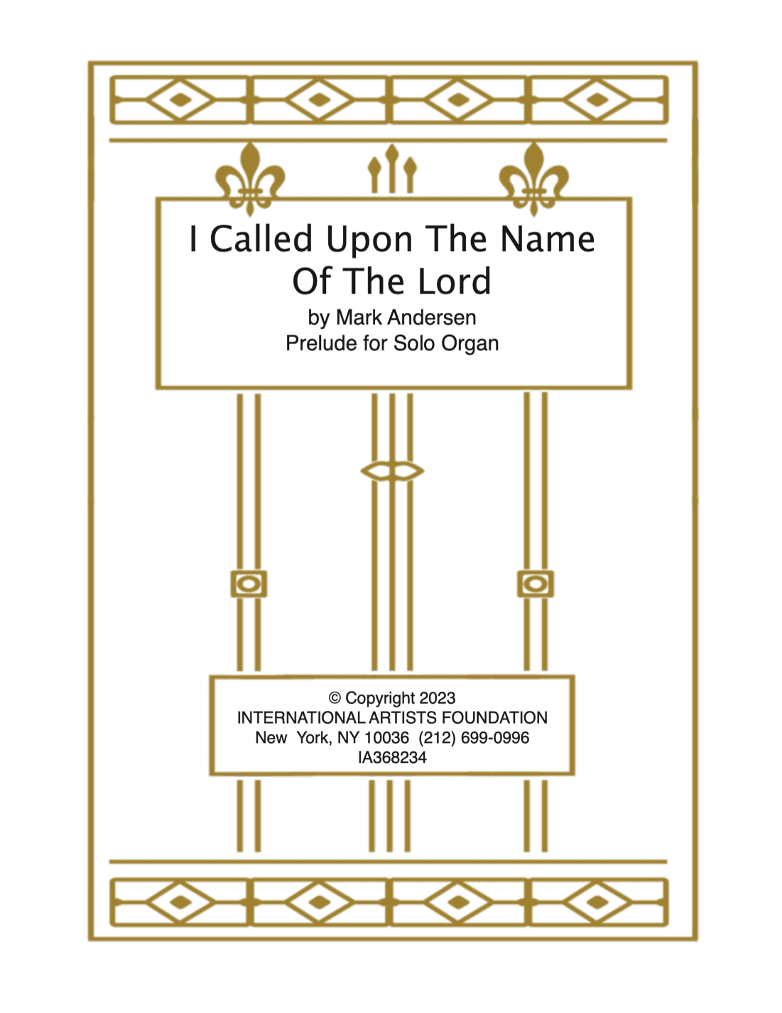 I Called Upon The Name Of The Lord   Prelude for organ by Mark Andersen