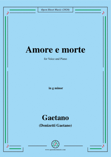 Donizetti-Amore e morte,in g minor,for Voice and Piano (arr. MSM)