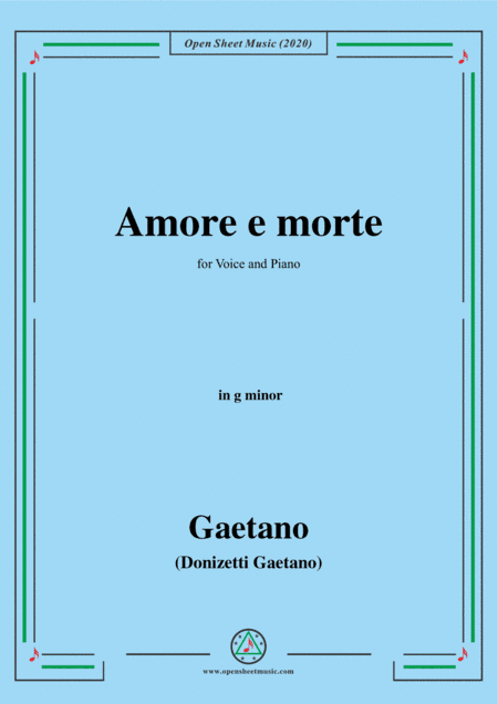 Donizetti-Amore e morte,in g minor,for Voice and Piano (arr. MSM)
