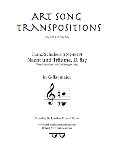 SCHUBERT: Nacht und Träume, D. 827 (transposed to G-flat major) (arr. ArtSongTranspositions.com)