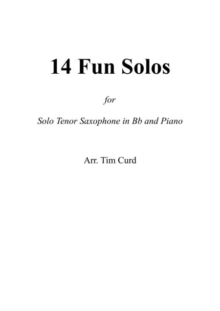 14 Fun Solos for Tenor Saxophone and Piano (arr. Tim Curd)