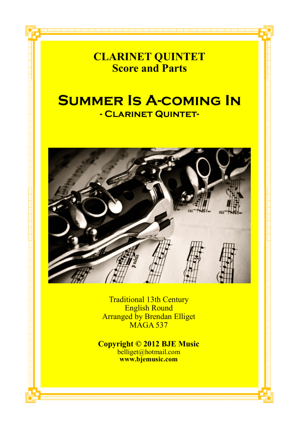 Summer Is Acoming In (Round with a Ground) - Clarinet Quintet (arr. Brendan James Elliget MAGA 537)