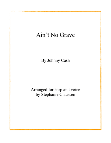 Ain't No Grave (arr. Stephanie Claussen)