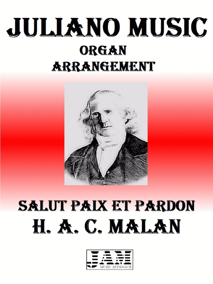SALUT PAIX ET PARDON - H. A. C. MALAN (HYMN - EASY ORGAN) (arr. Juliano Music)
