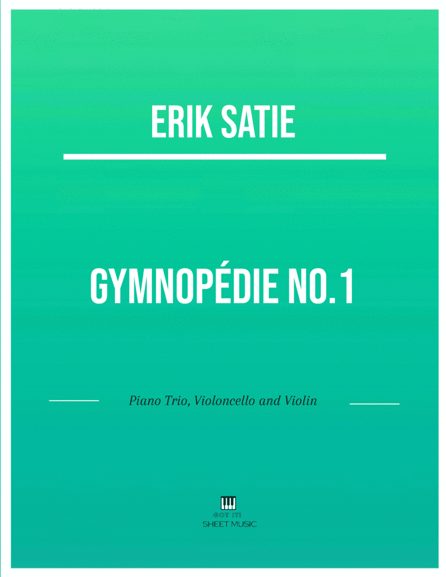 Erik Satie - Gymnopedie No 1(Trio Piano, Cello and Violin) with chords (arr. ANDRE LAITANO)