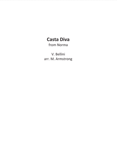 Casta Diva (from Norma - G. Puccini) arranged for voice and concert band (arr. Mark Armstrong)