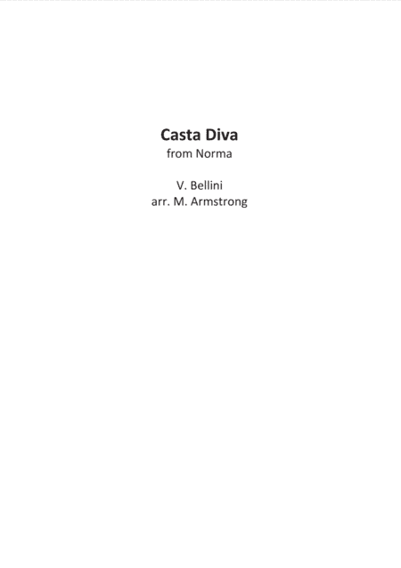 Casta Diva (from Norma - G. Puccini) arranged for voice and concert band (arr. Mark Armstrong)