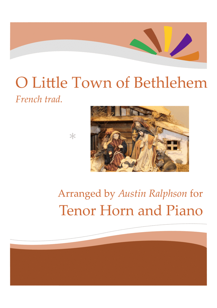O Little Town Of Bethlehem for tenor horn solo - with FREE BACKING TRACK and piano play along (arr. Austin Ralphson)