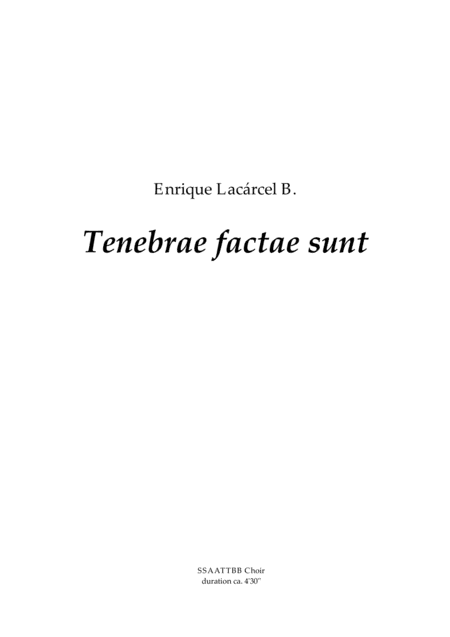 Tenebrae factae sunt
