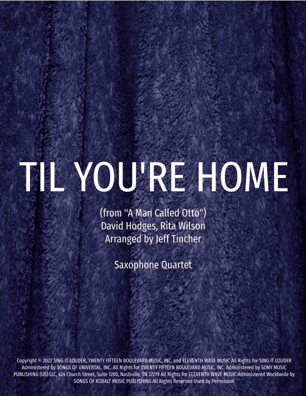 Til You're Home (arr. Jeff Tincher)