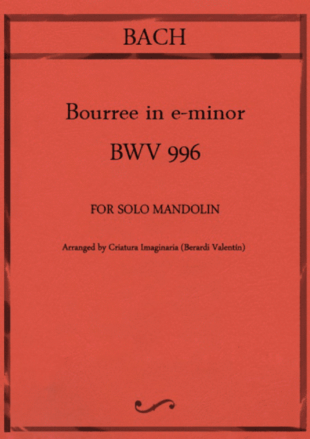 Bach - bourree in E minor arr for solo mandolin (arr. Criatura Imaginaria, Berardi Valentín)