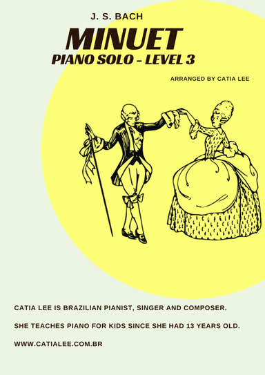 Minuet - Bach for Piano Solo (arr. Catia Lee)
