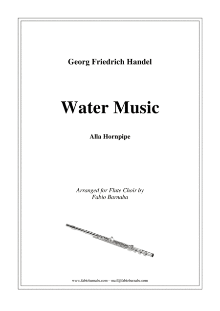 Water Music - Alla Hornpipe - for Flute Choir (arr. Fabio Barnaba)