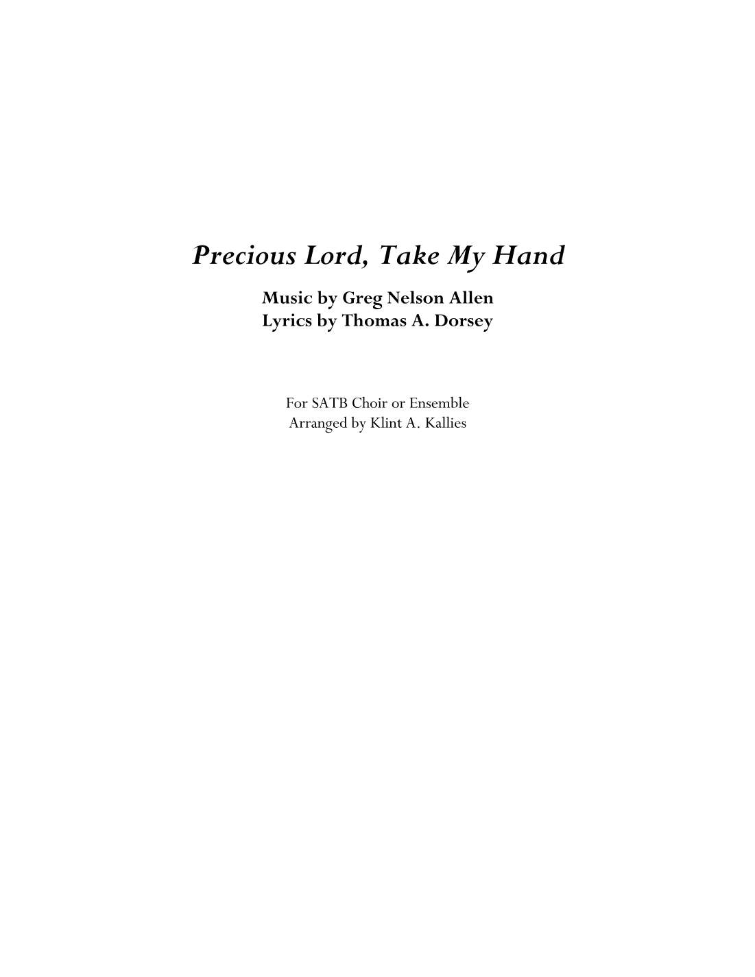 Precious Lord Take My Hand (arr. Klint A Kallies)
