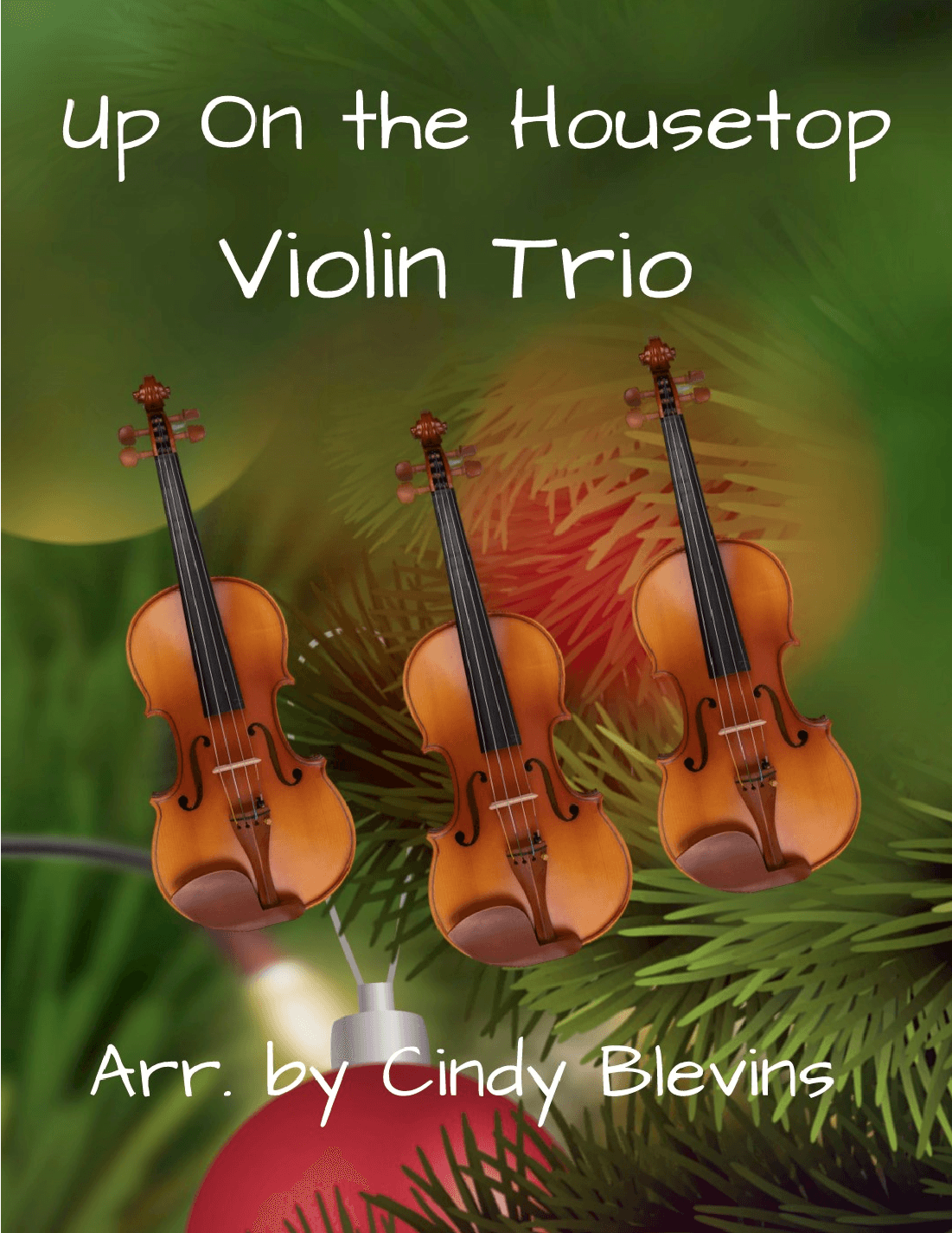 Up On the Housetop, for Violin Trio (arr. Cindy Blevins)