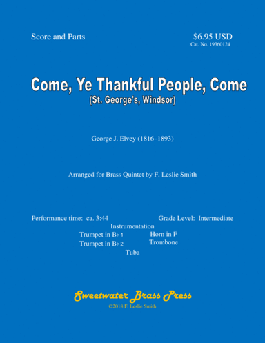 Come, Ye Thankful People, Come (St. George’s, Windsor) (arr. F. Leslie Smith)