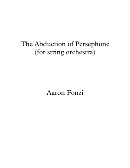 The Abduction of Persephone (for String Orchestra)