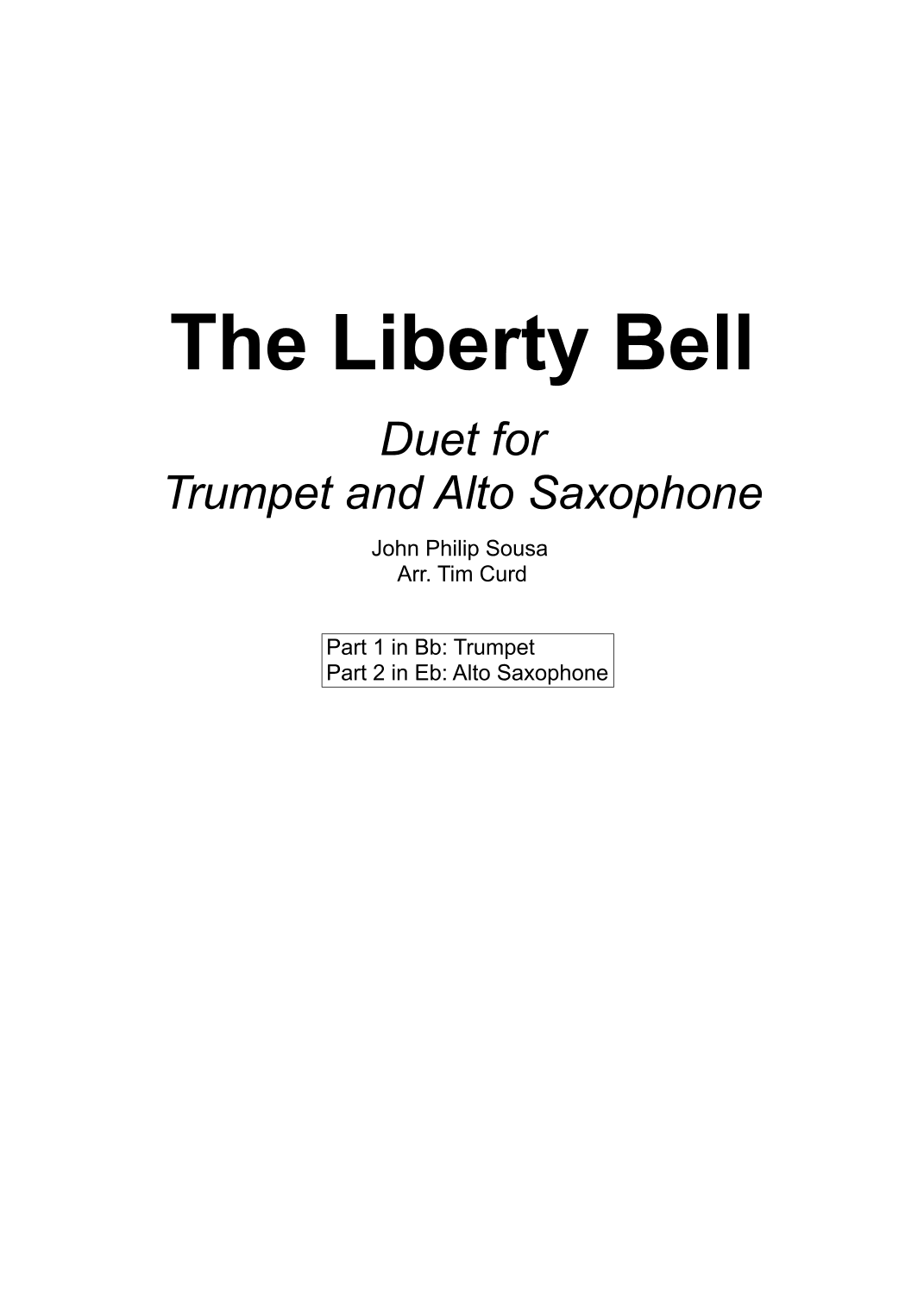 The Liberty Bell. Duet for Trumpet and Alto Saxophone (arr. Tim Curd)