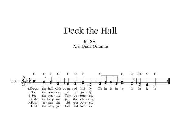 Deck the Halls ( SA - G major - one staff - with chords - no piano) (arr. Duda Oriontte)