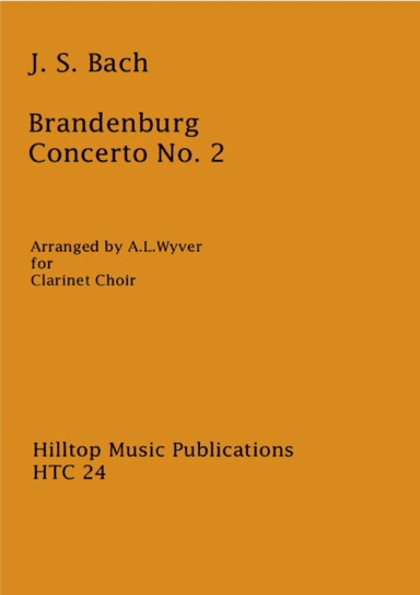Brandenburg Concerto No. 2 arr. Clarinet Choir (arr. A. L. Wyver)